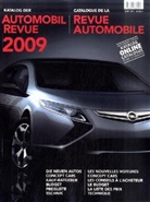 Katalog der Automobil Revue 2009. Catalogue de la Revue Automobile 2009