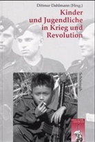 Dittma Dahlmann, Dittmar Dahlmann - Kinder und Jugendliche in Krieg und Revolution