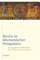 George Augustin, Klaus Krämer, Peter Walter - Kirche in ökumenischer Perspektive