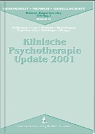 Klinische Psychotherapie Update 2001