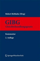 Robert Rebhahn - Kommentar zum Gleichbehandlungsgesetz (f. Österreich)