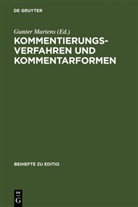 Gunte Martens, Gunter Martens - Kommentierungsverfahren und Kommentarformen