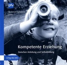 Eva Hammes-Di Bernado, Eva Hammes-Di Bernardo - Kompetente Erziehung - Zwischen Anleitung und Selbstbildung