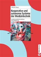 Jürge Werner, Jürgen Werner - Kooperative und autonome Systeme der Medizintechnik