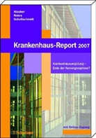 Jürgen Klauber, Bernt-Peter Robra, Henner Schellschmidt - Krankenhaus-Report 2007