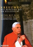 Benedikt XVI. - Kreuzweg - mit Benedikt XVI. am Kolosseum