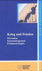 Wichard Woyke - Krieg und Frieden