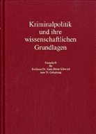 Thomas Feltes, Christian Pfeiffer, Gernot Steinhilper - Kriminalpolitik und ihre wissenschaftlichen Grundlagen