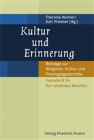 Theresia Heimerl, Karl Prenner - Kultur und Erinnerung