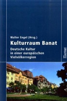 Walter Engel - Kulturraum Banat