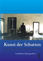 Margrit Frölich, Klaus Gronenborn, K Visarius, Margrit Frölich, Klaus Gronenborn, Karsten Visarius - Kunst der Schatten