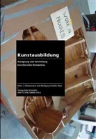 Michael Diers, Thierry Dufrene, Thierry Dufrêne, Walter Grasskamp, Christi Janecke, Christian Janecke... - KUNSTAUSBILDUNG