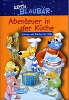 Käpt'n Blaubär, Abenteuer in der Küche
