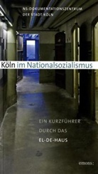 Becker-Jakl, Becker-Jakli, Fing, Fings, Jung u a, NS-Dokumentationszentru der Stadt Köln... - Köln im Nationalsozialismus