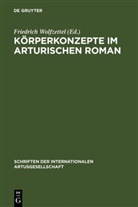 Friedric Wolfzettel, Friedrich Wolfzettel - Körperkonzepte im arthurischen Roman