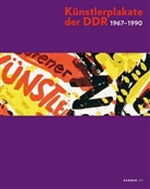 Gunter Ziller, Metz, Katharina Metz, Ingri Mössinger, Ingrid Mössinger - Künstlerplakate aus der DDR 1967-1990