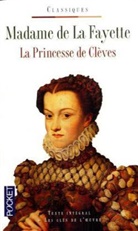 Madame de La Fayette, Marie de La Fayette, Marie-Madeleine de La Fayette, LA FAYETTE MADAME DE - La Princesse de Clèves