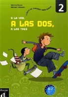 A la una, a las dos, a las tres - Tl.2: Schülerbuch