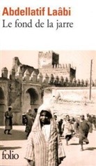 Abdellati Laabi, Abdellatif Laabi, Abdellatif Laâbi - Le fond de la jarre