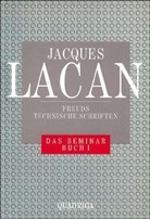 Jacques Lacan - Freuds technische Schriften