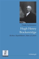 Frauke Lachenmann - Hugh Henry Brackenridge