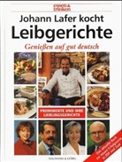 Johann Lafer - Johann Lafer kocht Leibgerichte