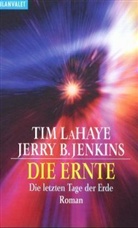 Jerry B. Jenkins, Tim LaHaye - Die Ernte