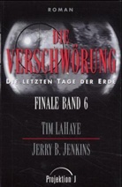 JENKINS, Jerry B. Jenkins, LaHay, tim Lahaye - Die Verschwörung