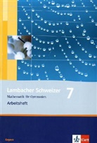Matthias Dorn - Lambacher-Schweizer, Ausgabe Bayern, Neubearbeitung: 7. Schuljahr, Arbeitsheft