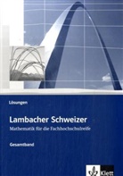 Lambacher-Schweizer, Mathematik für die Fachhochschulreife: Gesamtband, Lösungen
