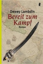Dewey Lambdin - Bereit zum Kampf