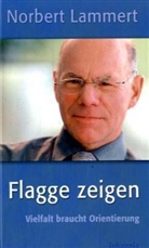 Norbert Lammert - Flagge zeigen