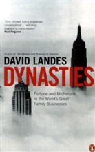 David Landes, David S. Landes - Dynasties