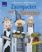 Barbara Haschner, Maria Landes - Zaungucker und Türsteher