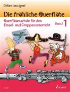 Gefion Landgraf, Andreas Schürmann - Die fröhliche Querflöte. Bd.1
