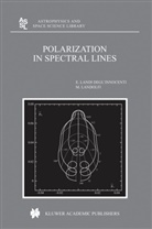Landi Degl'Innocenti, E. Landi Degl'Innocenti, M Landi Degl'Innocenti, M. Landi Degl'Innocenti, M Landolfi, M. Landolfi - Polarization in Spectral Lines