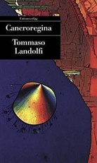 Tommaso Landolfi - Cancroregina