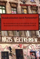 Anne K Lang, Anne-Katrin Lang - Demokratieschutz durch Parteiverbot?