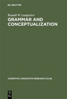 Ronald W Langacker, Ronald W. Langacker - Grammar and Conceptualization