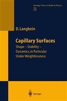 Dieter Langbein, Dieter W Langbein, Dieter W. Langbein, U. Merbold - Capillary Surfaces