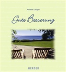 Annette Langen, Horst Herzig, Tina Herzig - Gute Besserung