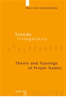 Willy van Langendonck, Willy Van Langendonck - Theory and Typology of Proper Names