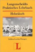 Langenscheidts Praktisches Lehrbuch: Hebräisch, Schlüssel zu den Übungen