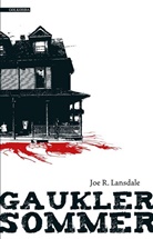 Joe R. Lansdale - Gauklersommer