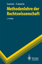 Claus-Wilhelm Canaris, Karl Larenz - Methodenlehre der Rechtswissenschaft