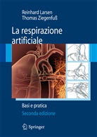 Reinhard Larsen, LARSEN REINHARD, Thomas Ziegenfu, Thomas Ziegenfuß - La respirazione artificiale
