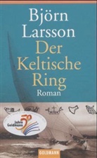 Björn Larsson - Der Keltische Ring