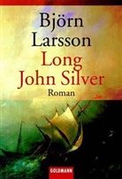 Björn Larsson - Long John Silver
