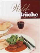 Rainer Lauer - Wildküche für Feinschmecker