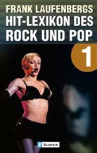 Frank Laufenberg, Ingrid Laufenberg - Frank Laufenbergs Hit-Lexikon des Rock und Pop. Tl.1